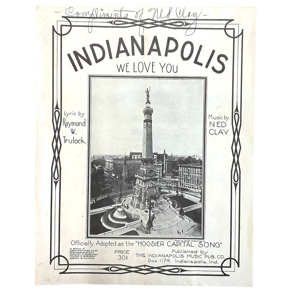 Ned Clay Signed Indianapolis‎ We Love You Sheet Music Hoosier Capital Song